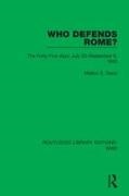 Melton S. Davis, Davis Melton S. - Who Defends Rome? The Forty-Five Days, July 25september 8, 1943