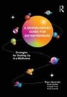 Rhea Alexander, Rhea Pember Alexander, Rose Pember, Joseph Press, Kiely Sweatt - Design Driven Guide for Entrepreneurs