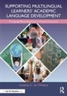 Luciana C. de Oliveira, Luciana C. (Virginia Commonwealth Uni De Oliveira - Supporting Multilingual Learners Academic Language Development