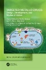 Etelka (University of Debrecen) Marmion Farkas, Etelka Farkas, Farkas Etelka, Celine J. Marmion - Targeted Metallo-Drugs