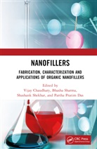 Partha Pratim (Indian Institute of Technology Das, Vijay Chaudhary, Partha Pratim Das, Bhasha Sharma, Shashank Shekhar - Nanofillers