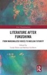 Linda Geilhorn Flores, Linda Flores, Barbara Geilhorn, Geilhorn Barbara - Literature After Fukushima