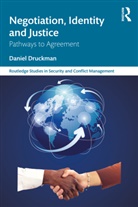 Daniel Druckman, Daniel (George Masons Schar School of Po Druckman, Druckman Daniel - Negotiation, Identity and Justice