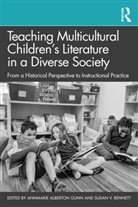 Annmarie Alberton Bennett Gunn, Susan Bennett, Susan V. Bennett, AnnMarie Alberton Gunn - Teaching Multicultural Childrens Literature in a Diverse Society