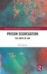 Ellie Brown, Ellie (Ph.d Brown, Brown Ellie - Prison Segregation
