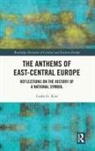 Csaba G. Kiss, Csaba G. (Eotvos Lorand University Kiss - Anthems of East-Central Europe