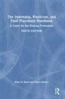 Brian N. Baird, Brian N. (Antioch University Baird, Debra Mollen - Internship, Practicum, and Field Placement Handbook