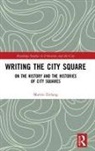 Martin Zerlang, Martin (University of Copenhagen Zerlang - Writing the City Square