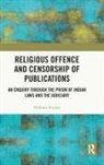 Nishant Kumar, Nishant (Christ (Deemed to Be University)) Kumar, Kumar Nishant - Religious Offence and Censorship of Publications