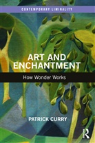 Patrick Curry, Patrick (University of Wales Trinity St Dav Curry, Curry Patrick - Art and Enchantment