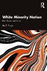 Joe R. Feagin, Joe R. (Texas A&amp;m University Feagin, Joe R. (Texas A&amp;m University) Feagin, Feagin Joe R. - White Minority Nation