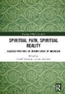 Yousuf Rafudeen Dadoo, Yousuf Dadoo, Auwais Rafudeen - Spiritual Path, Spiritual Reality
