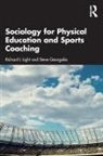 Steve Georgakis, Georgakis Steve, Richard L Light, Richard L (The University of Sydney Light - Sociology for Physical Education and Sports Coaching