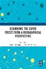Sara Beth (Saginaw Valley State University Keough, David H. Kaplan, Sara Beth Keough - Examining the Covid Crisis From a Geographical Perspective