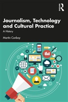 Martin Conboy, Conboy Martin - Journalism, Technology and Cultural Practice
