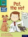 Adrian Bradbury, Bradbury Adrian, Richard Watson - Read Write Inc. Phonics: Pat, the Vet (Green Set 1 Book Bag Book 2)