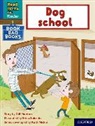 Gill Munton, Munton Gill, Erica Salcedo, Salcedo Erica - Read Write Inc. Phonics: Dog School (Blue Set 6 Book Bag Book 1)