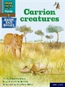 Adrian Bradbury, Bradbury Adrian, Isabella Grott - Read Write Inc. Phonics: Carrion Creatures Grey Set 7 Book Bag Book 10