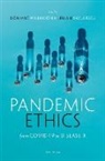 Julian (Uehiro Chair in Practical Ethic Savulescu, Julian Savulescu, Savulescu Julian, Dominic Wilkinson - Pandemic Ethics