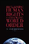Christopher Sabatini, Christopher Sabatini - Reclaiming Human Rights in a Changing World Order