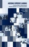 Charles M. Dorn, Charles M. Sabol Dorn, Dorn Charles M., Stanley S. Madeja, Madeja Stanley S., F. Robert Sabol... - Assessing Expressive Learning