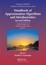 Teofilo F. Gonzalez, Teofilo F. (University of California Gonzalez, Teofilo F Gonzalez, Teofilo F. Gonzalez, Gonzalez Teofilo F. - Handbook of Approximation Algorithms and Metaheuristics