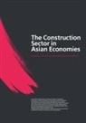 Michael Anson, Michael Chiang Anson, Anson Michael, Y H Chiang, Y. H. Chiang, Chiang Y.H.... - Construction Sector in the Asian Economies