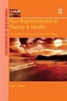 Gavin J. Andrews, Gavin J. (Mcmaster University Andrews, Andrews Gavin J. - Non-Representational Theory & Health