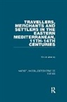 David Jacoby, Jacoby David - Travellers, Merchants and Settlers in the Eastern Mediterranean,