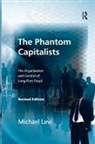 Michael Levi, Michael (Cardiff University) Levi - Phantom Capitalists