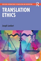 Joseph Lambert, Lambert Joseph - Translation Ethics