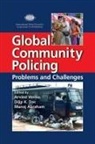 Arvind (Indiana University Verma, Manoj Abraham, Abraham Manoj, Dilip K Das, Dilip K. Das, Arvind Verma... - Global Community Policing