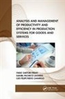 Luis Felipe Riehs Camargo, Daniel Pacheco Lacerda, Lacerda Daniel Pacheco, Fabio Sartori Piran, Fabio Sartori Lacerda Piran - Analysis and Management of Productivity and Efficiency in Production