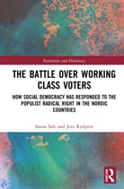Jens Rydgren, Rydgren Jens, Sanna Salo, Sanna (University of Helsinki Salo, Sanna Rydgren Salo - Battle Over Working-Class Voters