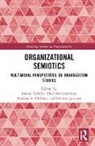 Louise (University of South Wales Ravelli, Markus A. Höllerer, Dennis Jancsary, Louise Ravelli, Theo van Leeuwen - Organizational Semiotics