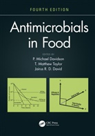 P. Michael (University of Tennessee Davidson, Jairus R. D. David, David Jairus R. D., P. Michael Davidson, Davidson P. Michael, T. Matthew Taylor - Antimicrobials in Food