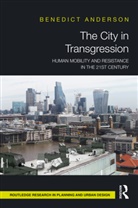 Benedict Anderson, Benedict (Designer Anderson - City in Transgression