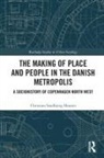 Christian Sandbjerg Hansen, Christian Sandbjerg (Aarhus University Hansen - Making of Place and People in the Danish Metropolis