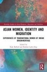 Nish Lahiri-Roy Belford, Nish Belford, Reshmi Lahiri-Roy - Asian Women, Identity and Migration