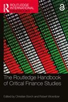 Christian Wosnitzer Borch, Christian Borch, Borch Christian, Robert Wosnitzer - Routledge Handbook of Critical Finance Studies