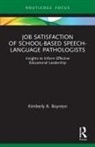 Kimberly A. Boynton, Kimberly A. (Saint Marys College Boynton - Job Satisfaction of School-Based Speech-Language Pathologists