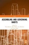 Tony (Western Sydney University Bennett, Tony Bennett, Ben Dibley, Dibley Ben, Gay Hawkins, Hawkins Gay... - Assembling and Governing Habits