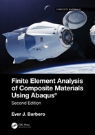 Ever J. Barbero, Barbero Ever J. - Finite Element Analysis of Composite Materials Using Abaqus