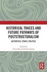 Gavin Ingala Rae, Emma Ingala, Ingala Emma, Gavin Rae - Historical Traces and Future Pathways of Poststructuralism