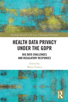 Maria Tzanou, Maria Tzanou, Tzanou Maria - Health Data Privacy Under the Gdpr
