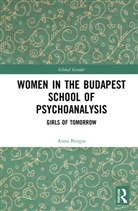 Anna Borgos, Anna (Institute of Cognitive Neuroscience Borgos - Women in the Budapest School of Psychoanalysis