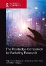 Len Tiu Moutinho Wright, Richard P. Bagozzi, Bagozzi Richard P., Luiz Moutinho, Moutinho Luiz, Merlin Stone... - Routledge Companion to Marketing Research