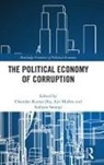 Chandan Kumar Mishra Jha, Chandan Kumar Jha, Ajit Mishra, Mishra Ajit, Sudipta Sarangi - Political Economy of Corruption