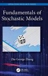Zhe George Zhang, Zhe George (Western Washington University Zhang - Fundamentals of Stochastic Models