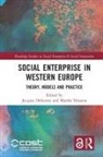 Jacques (University of Liege Defourny, Jacques Nyssens Defourny, Jacques Defourny, Defourny Jacques, Marthe Nyssens, Nyssens Marthe - Social Enterprise in Western Europe